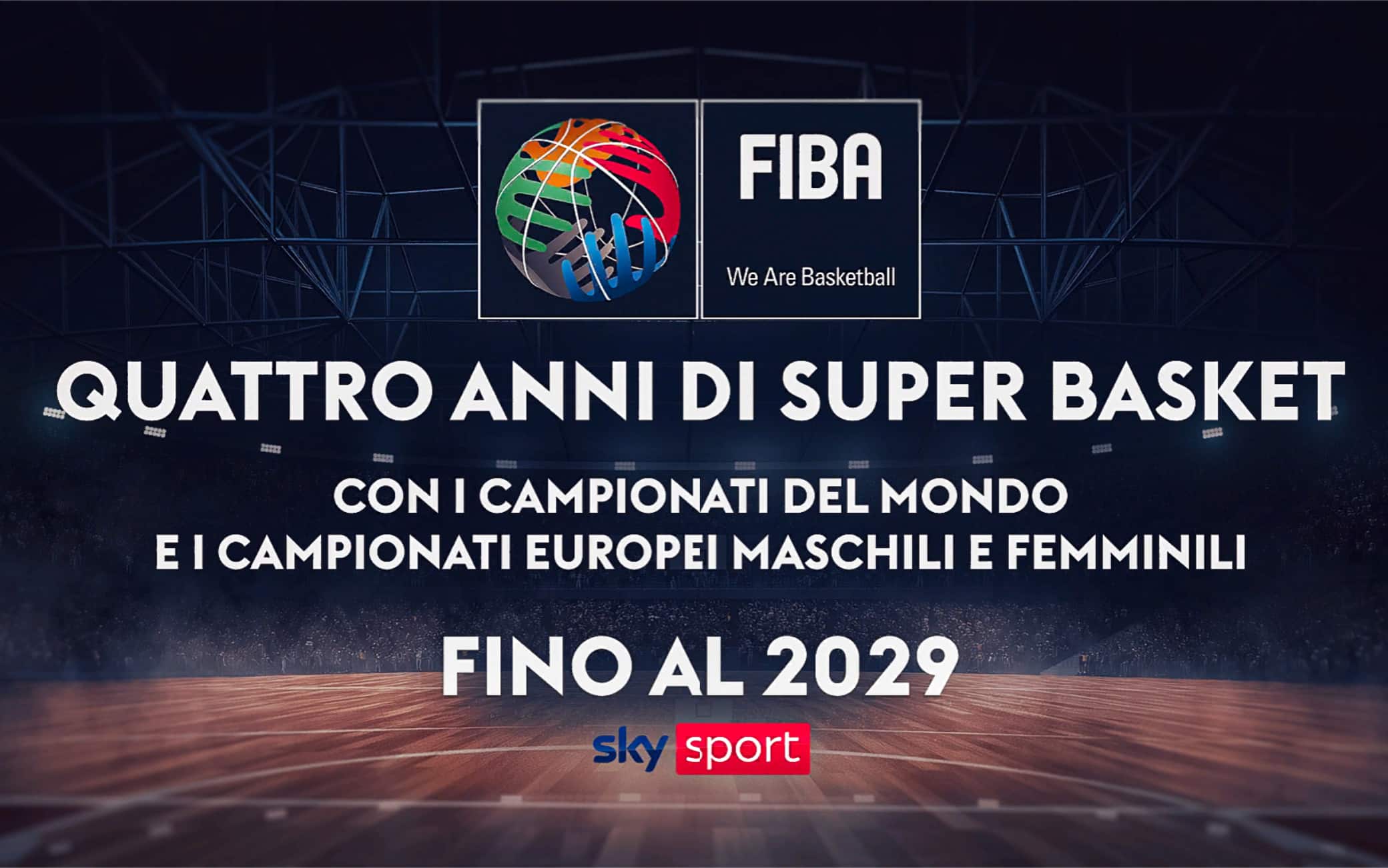 Gli eventi FIBA in diretta su Sky Sport e in streaming su NOW fino al 2029